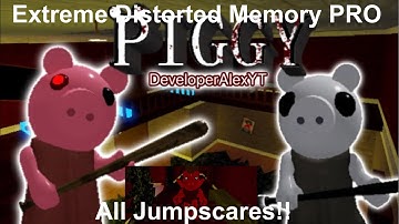 Roblox Piggy “Extreme Distorted Memory PRO by DeveloperAlexYT” All Jumpscares!!