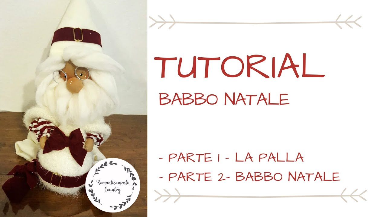 Romanticamente Country - Tutorial Babbo Natale