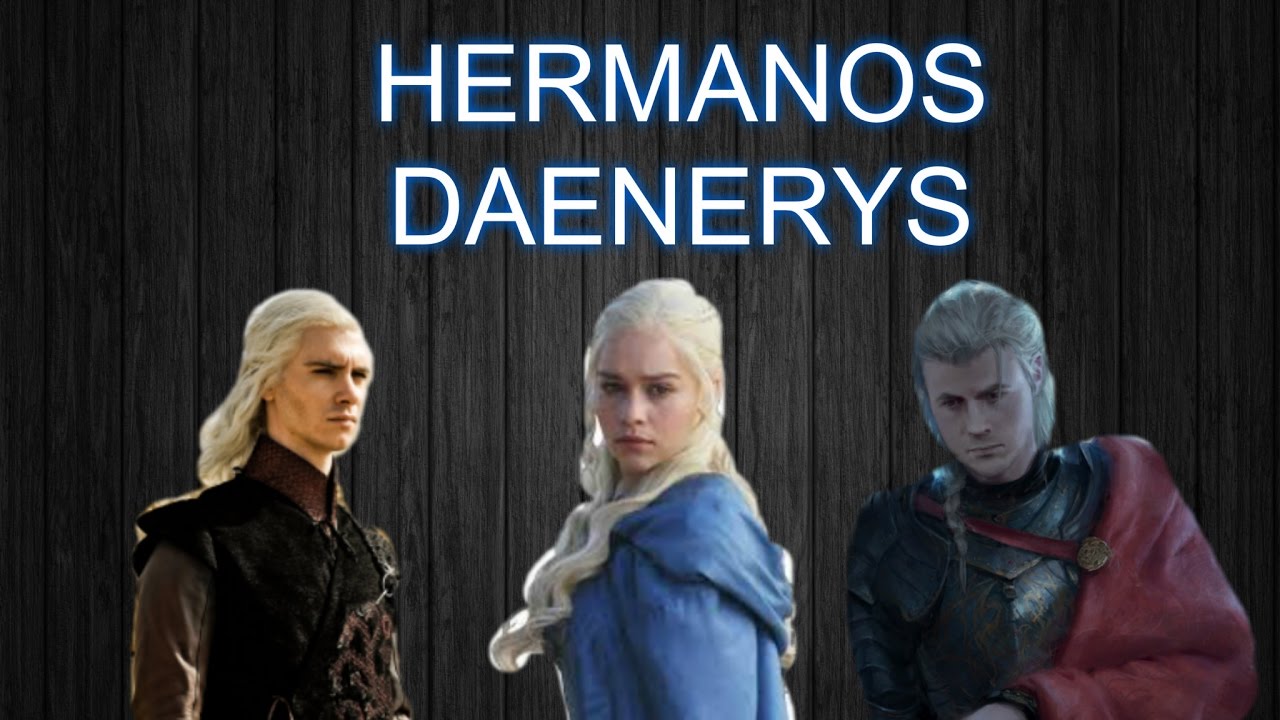 Hermanos Daenerys + Novedades para el Canal - YouTube