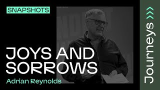 Joys And Sorrows Adrian Reynolds