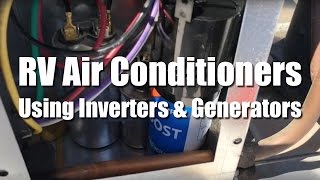 Full Time RV Living | RV Air Conditioner: Hard Start Capacitors, Inverters, & Generators