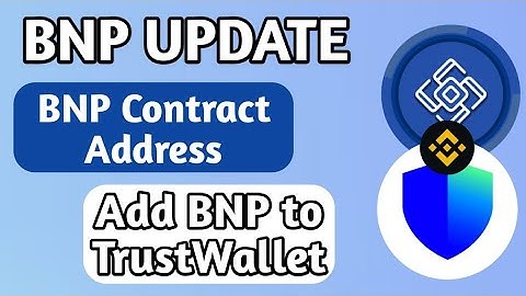 BNP Update | How to add BNP Network to Trust Wallet | BNP Network Contract Address Released #bnp