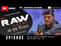 Raw agent  s hussain zaidi  episode 16  the infotainment series