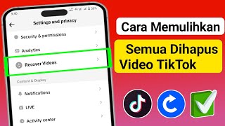 Cara Mengembalikan Video TikTok Saya yang Terhapus (Update) | pulihkan semua video TikTok lama saya