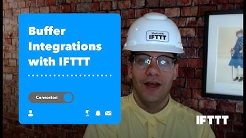 Buffer Integrations on IFTTT - Automate your social media