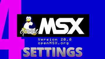 openMSX 20.0 tutorial: 4. Menus : Settings