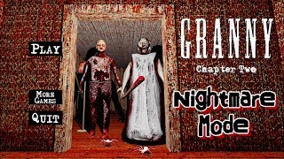 Granny Chapter Two In Nightmare Mode