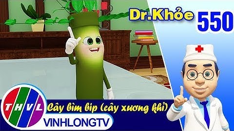 THVL | Dr. Khỏe - Tập 550: Cây bìm bịp (cây xương khỉ)  – Phần 1