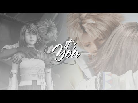 It's You || Tidus Yuna