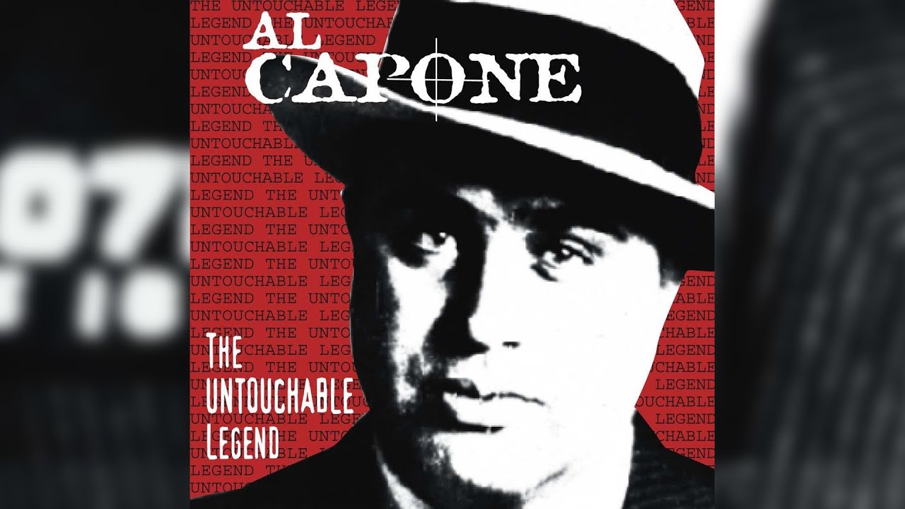 Al Capone: The Untouchable Legend