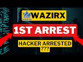1st Arrest on WazirX $230M Crypto Hack | WazirX LATEST UPDATE