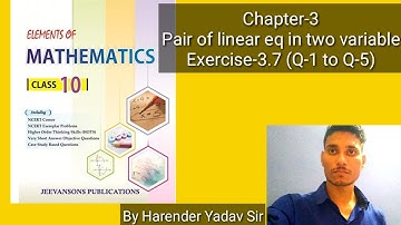 Exercise-3.7 (Q-1 to Q-5) | Class-10th | Elements of Mathematics | Chapter-3 |.