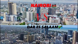 Dar es salaam VS Nairobi, The city under the sky. 🇹🇿vs🇰🇪