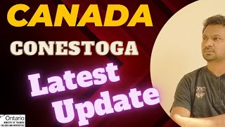 Canada study latest update 2024/Conestoga college pal letter process/apply Ontario attestation