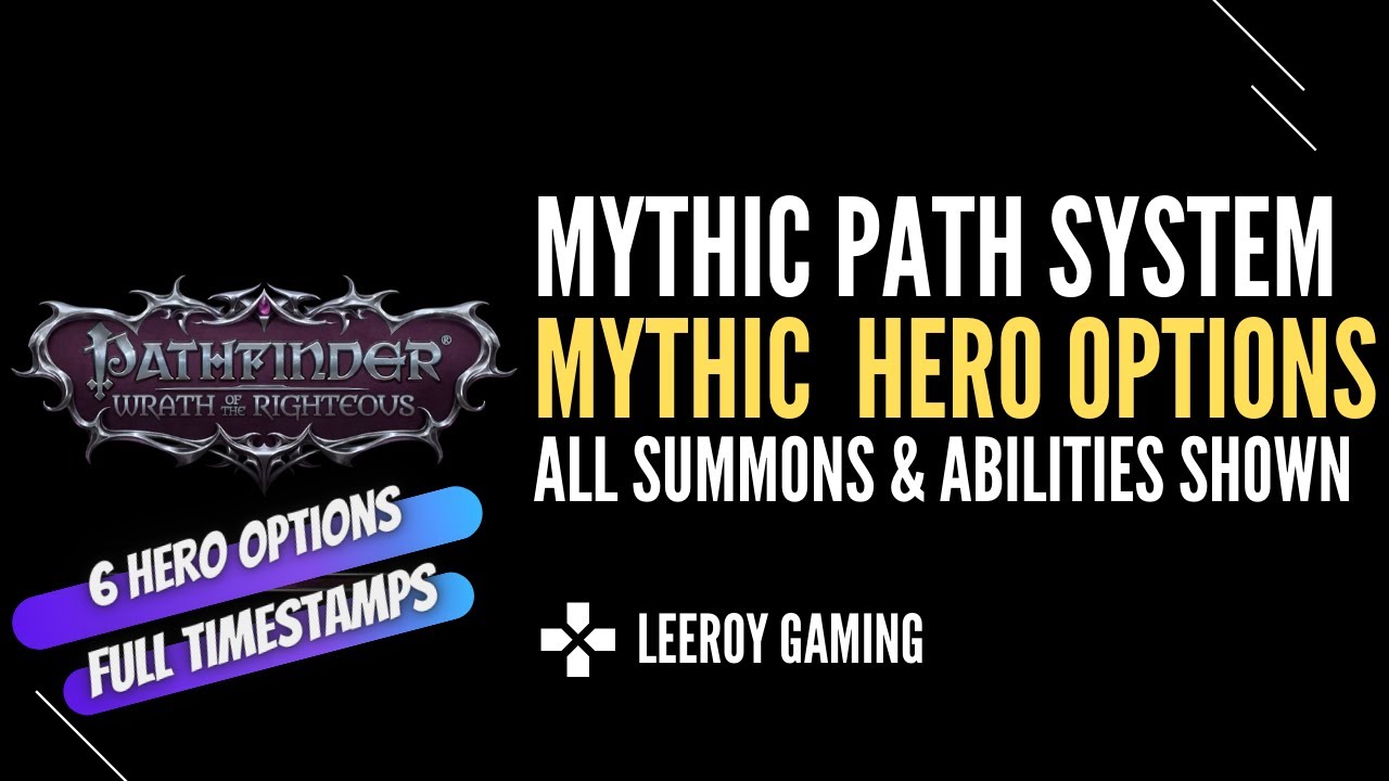 Pathfinder Wotr Mythic Hero Options Summons Abilities Shown Pathfinder Wrath Of The Righteous Youtube
