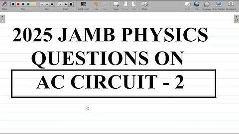 2025 JAMB PHYSICS AC CIRCUIT QUESTIONS AND SOLUTION PART 2. #excellenceacademy #jonahemmanuel