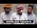 Homeless Tenants - Episode 153 (Mark Angel Tv)