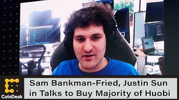 Sam Bankman-Fried, Justin Sun in Talks to Buy Majority of Huobi Global Exchange: Report