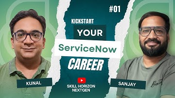 Ep - 1 | ServiceNow System Admin Certification Prep with Sanjay & Kunal | Powered by Skill Horizon