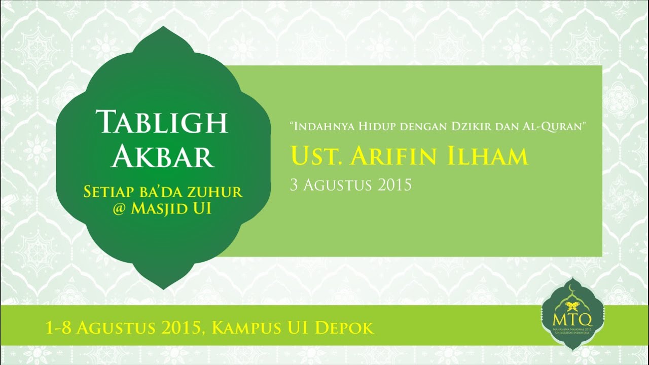Tabligh Akbar Ust Arifin Ilham Indahnya Hidup Dengan Dzikir Dan Al Quran Youtube