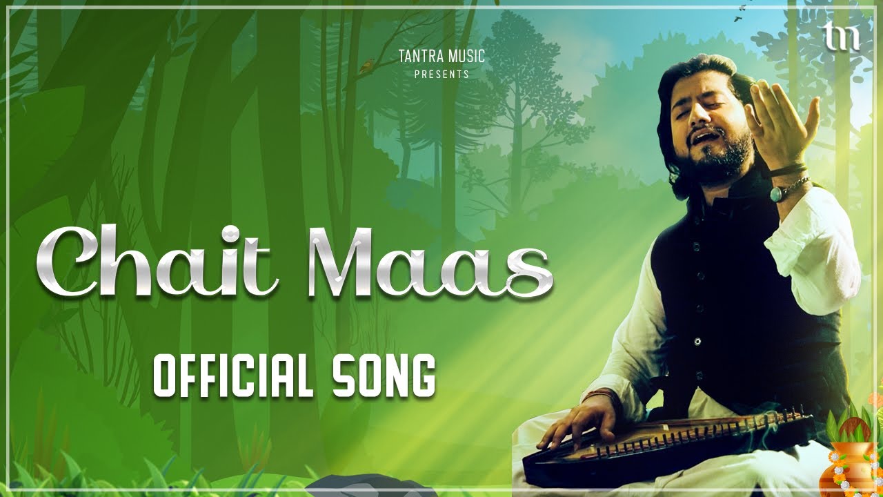 Chait Maas   Official Song  Anooratn Raai  Classical Fusion  Tantra Music