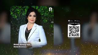 Rohila Ro'zimova - Sevadi demang mani | Рохила Рузимова - Севади деманг мани (AUDIO)