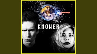 Video thumbnail of "KNOWER - Real Thing"