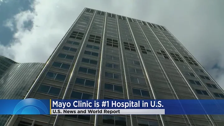 Mayo Clinic in Rochester again ranked country's top hospital: U.S. News and World Report - DayDayNews