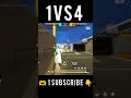 SUBSCRIBE⚡1VS4 SUBSCRIBE #freefire #funny #gaming #shorts #short #viralshorts #brpappuff #trending