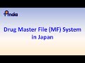 Review drug master file system  in japan  pmdaatc learnings