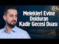 Melekleri Evine Dolduran Kadir Gecesi Duası