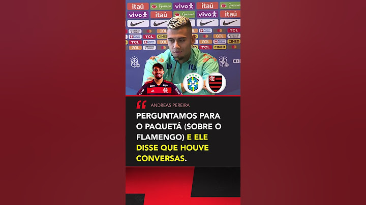 ANDREAS PEREIRA DESPISTAR SE LUCAS PAQUETÁ VAI PARA O FLAMENGO #flamengo