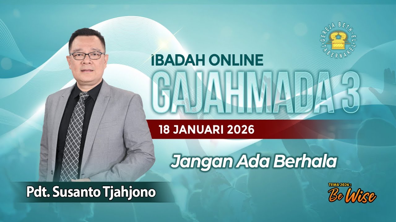 Pdt. Susanto Tjahjono - JANGAN ADA BERHALA - 18.01.2026 - IBADAH ONLINE GAJAHMADA 3