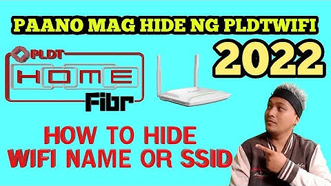HOW TO HIDE YOUR WIFI NETWORK |PLDTHOME FIBER 2022