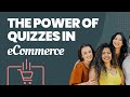 The Power of Quizzes in eCommerce