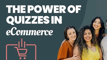The Power of Quizzes in eCommerce