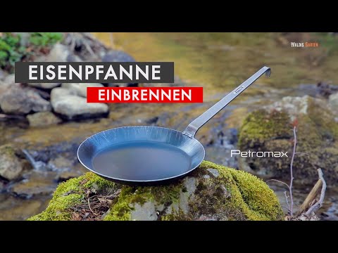 Eisenpfanne Einbrennen /