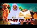 KITABU CHA AJABU EP 8 KITABU CHA AJABU EP 8