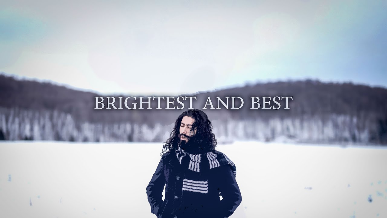 Brightest and Best - American Christmas Carol feat. Michael Burnyeat