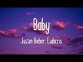 Baby - Justin Bieber, Ludacris (Lyrics)