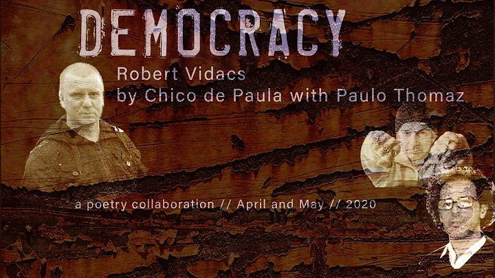 DEMOCRACY [Robert Vidacs by Chico de Paula with Pa...