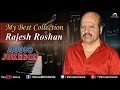 Rajesh roshan my best collection  audio