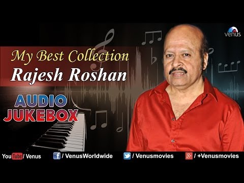 Rajesh Roshan My Best Collection Audio Jukebox 