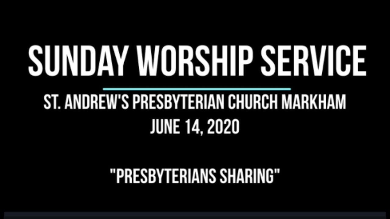 "Presbyterians Sharing" Worship Service June 14, 2020 YouTube