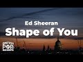 Ed Sheeran Shape Of You Lyrics 