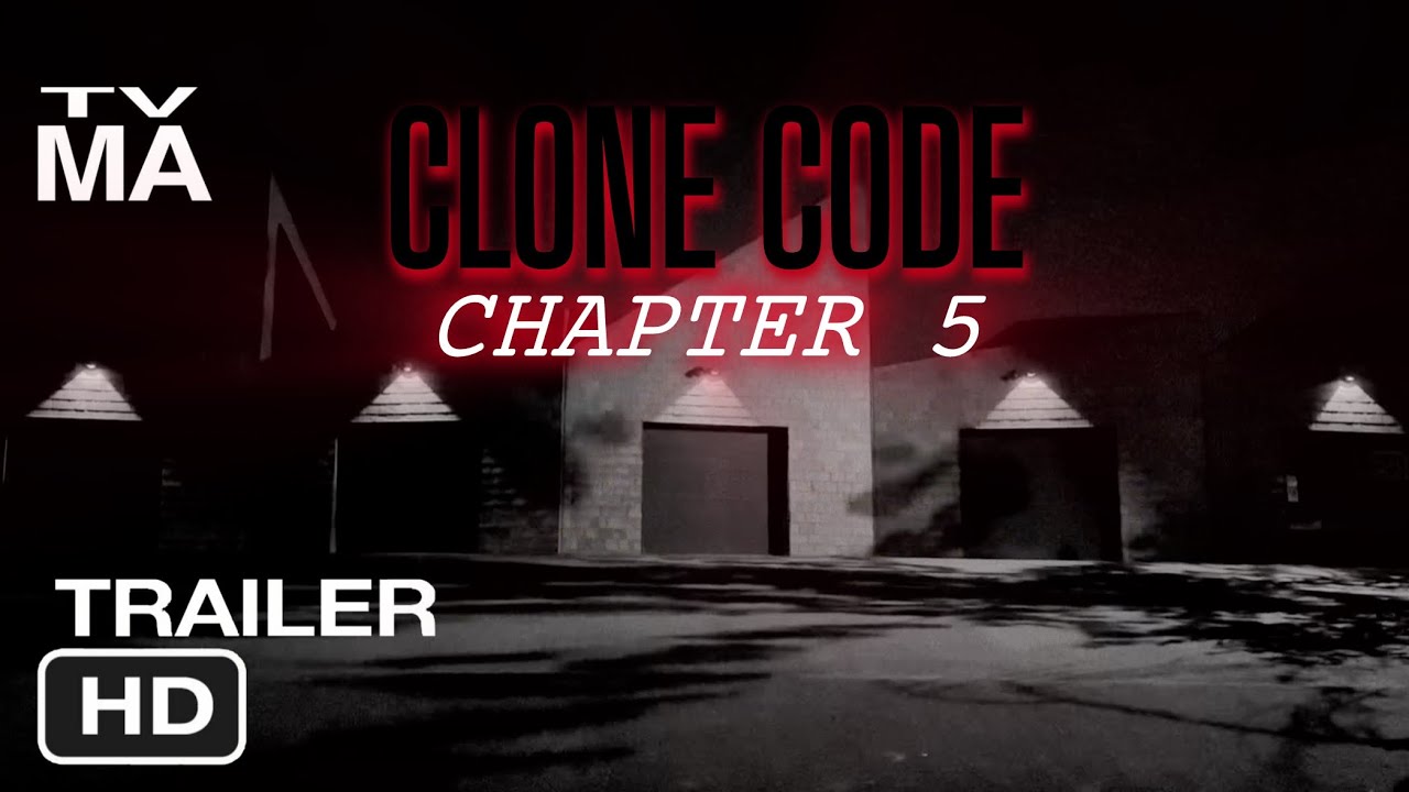 Clone Code CLONE CODE: CHAPTER 5 Final Trailer (2025) - YouTube