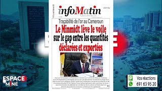 Traçabilité De Lor Au Cameroun Le Minmidt Lève Le Voile Sur Le Gap - Rp - Espace Miné Du 30 12 25