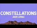 Jade LeMac Constellations Lyrics Jade LeMac Constellations Lyrics