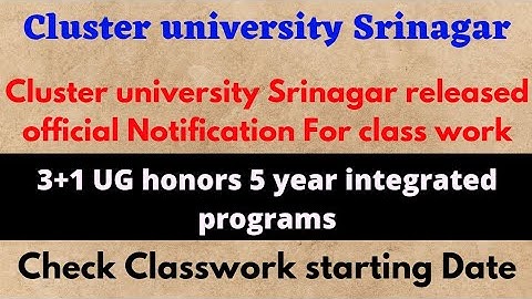 Cluster university  released official Notification For class work | Check Classwork Starting Date