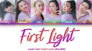 Lucia - First Light (Color Coded Lyrics/Lirik INA/ENG)
